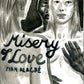 Misery of Love